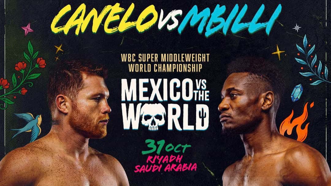 Afiche oficial de Canelo Álvarez vs. Christian Mbilli, con los dos boxeadores a los costados y la leyenda «Mexico vs. The World, 31 Oct, Riyadh»
